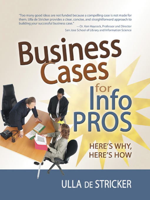 Title details for Business Cases for Info Pros by Ulla de Stricker - Available